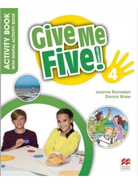 GIVE ME FIVE! 4 ACTIVITY BOOK (+ DIGITAL ACTIVITY BOOK)