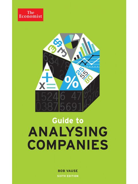The Economist Guide To Analysing Companies 6th edi TPB