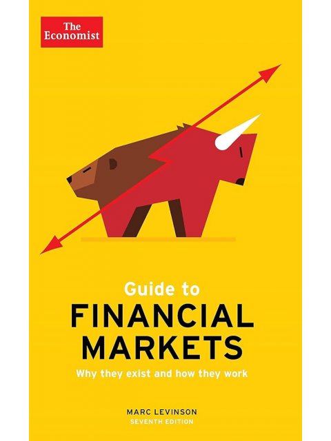 The Economist Guide To Financial Markets 7th Editi TPB
