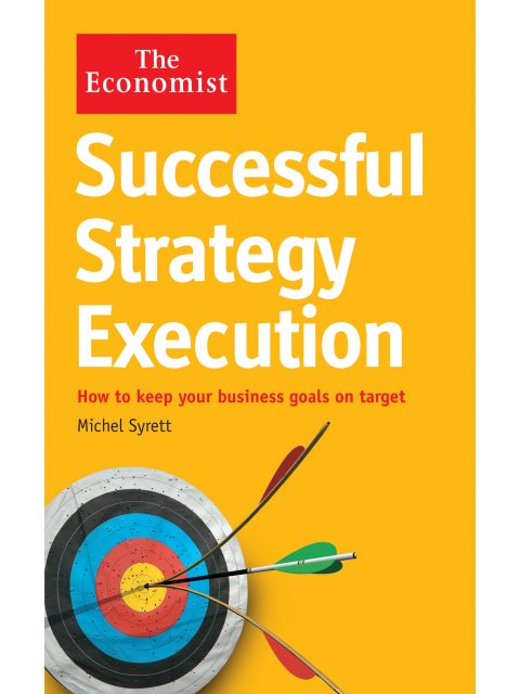 The Economist: Successful Strategy Execution TPB