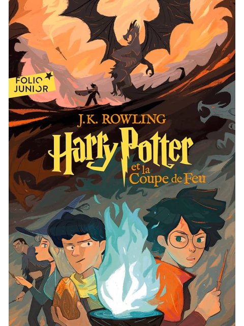 HARRY POTTER ET LA COUPE DE FEU TOME 4