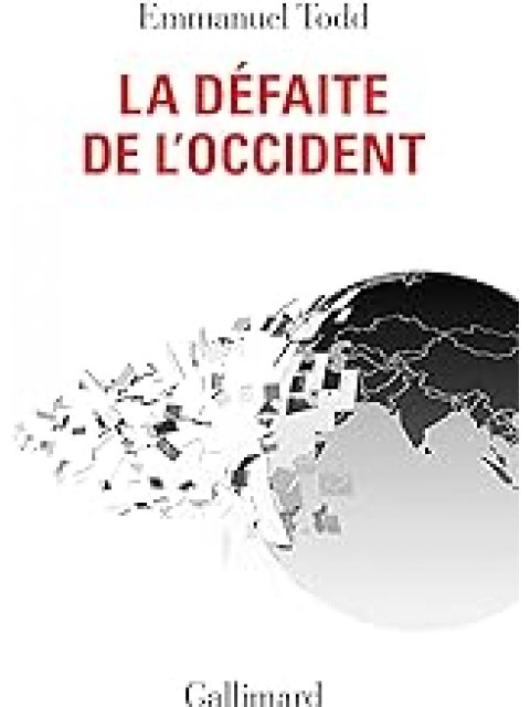 LA DEFAITE DE L'OCCIDENT