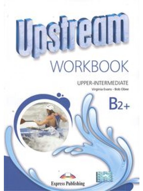 UPSTREAM B2+ UPPER-INTERMEDIATE WB 2015