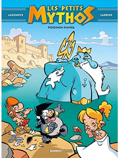 LES PETITS MYTHOS - TOME 04