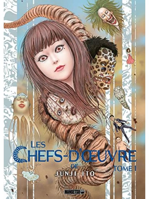 Les Chefs-d'oeuvre de Junji Ito T01