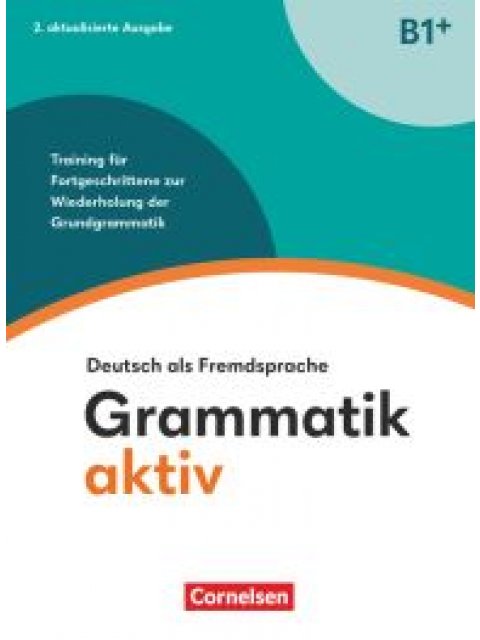 GRAMMATIK AKTIV B1+