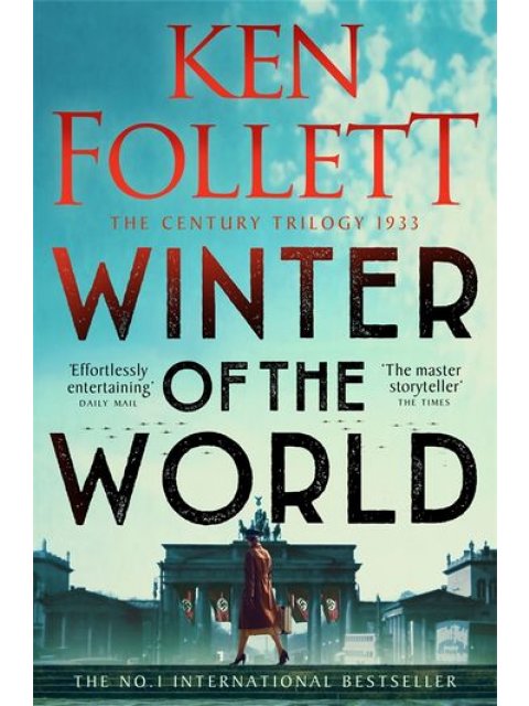 The Century Trilogy 2: The Winter of The World