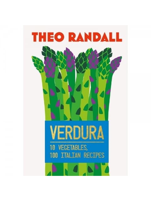VERDURA : 10 VEGETABLES, 100 ITALIAN RECIPES HC
