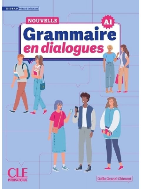 GRAMMAIRE EN DIALOGUES GRAND DEBUTANT A1 (+ CD) N/E