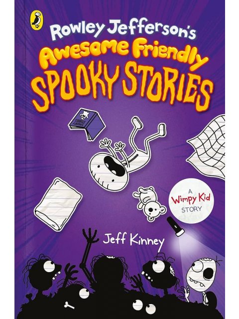 ROWLEY JEFFERSON'S AWESOME FRINEDLY SPOOKY STORIES