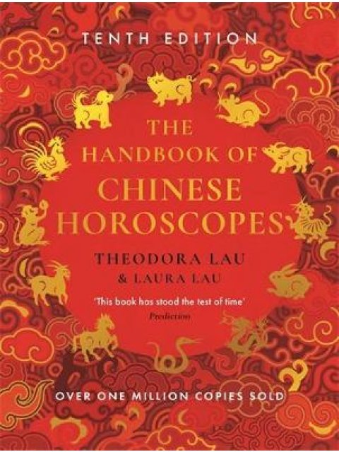 The Handbook of Chinese Horoscopes PB