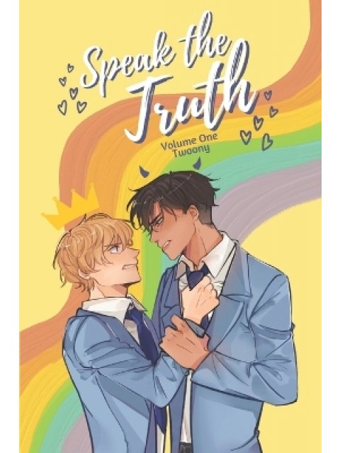 SPEAK THE TRUTH : VOLUME ONE