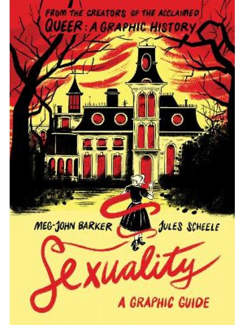 SEXUALITY :A GRAPHIC GUIDE