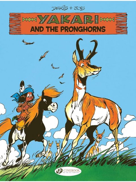 Yakari Vol. 22: Yakari and the Pronghorns