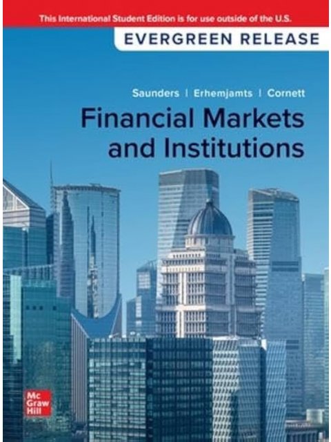 Financial Markets and Institutions: 2024 Release ISE