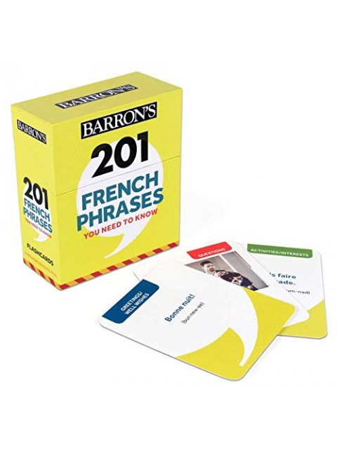 201 French Phrases You Need to Know Flashcards