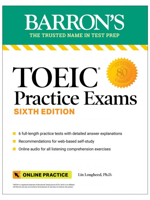 TOEIC Practice Exams: 6 Practice Tests + Online Audio, Sixth Edition