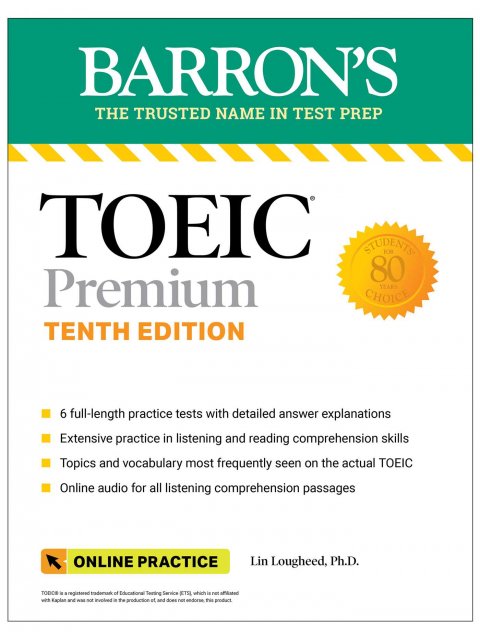 TOEIC Premium: 6 Practice Tests + Online Audio, Tenth Edition