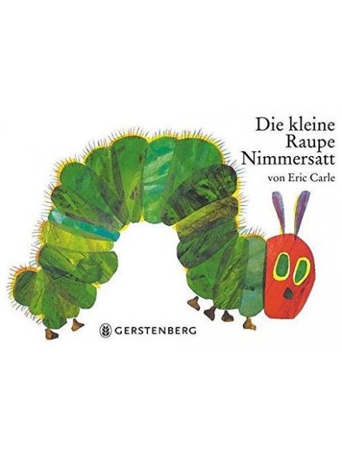 Die kleine Raupe Nimmersatt
