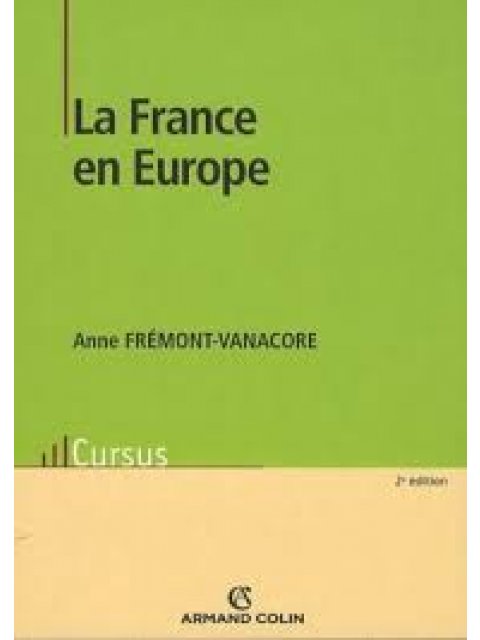 LA FRANCE EN EUROPE  POCHE