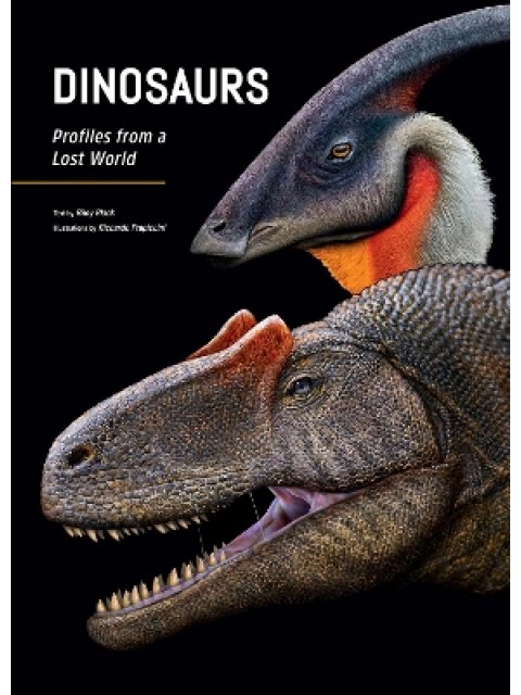 Dinosaurs : Profiles from a Lost World HC
