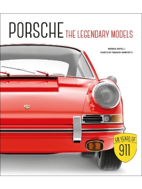 Porsche : The Legendary Models HC