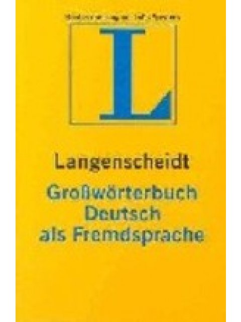 LANGENSCHEIDT GROSSWOERTERBUCH (+ CD-ROM) DEUTSCH ALS FREMDSPRACHE