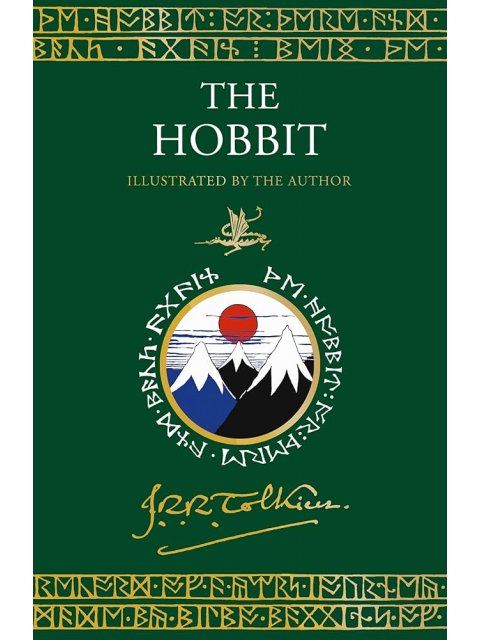 The Hobbit : Illustrated by the Author HC