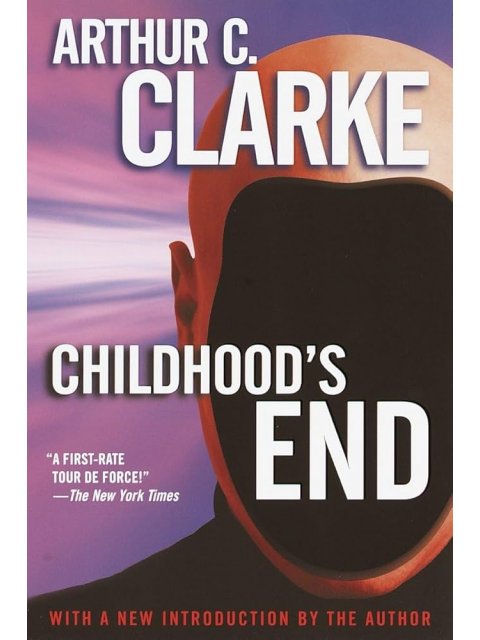 CHILDHOOD'S END: A NOVEL