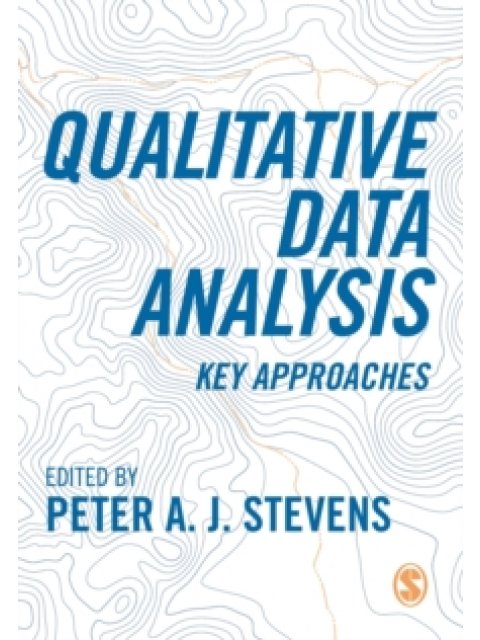 Qualitative Data Analysis : Key Approaches