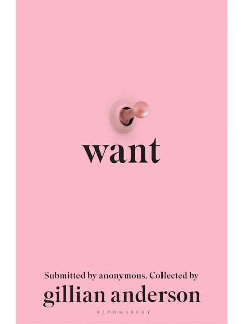 Want : Sexual Fantasies by Anonymous
