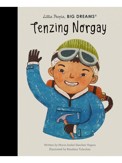 LITTLE PEOPLE,BIG DREAMS : TENZING NORGAY HC