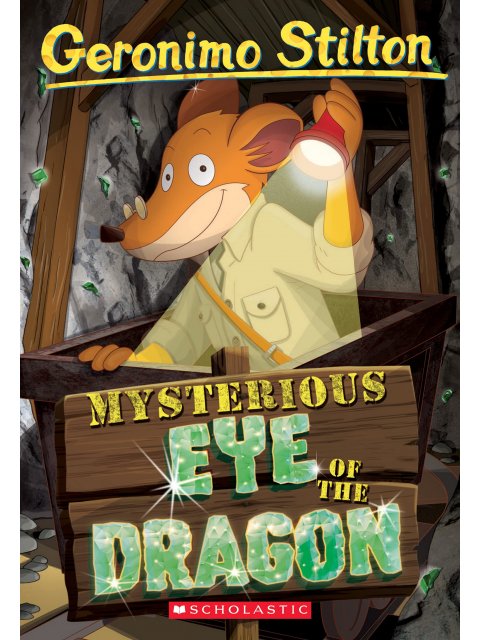 Mysterious Eye of the Dragon (Geronimo Stilton #78)