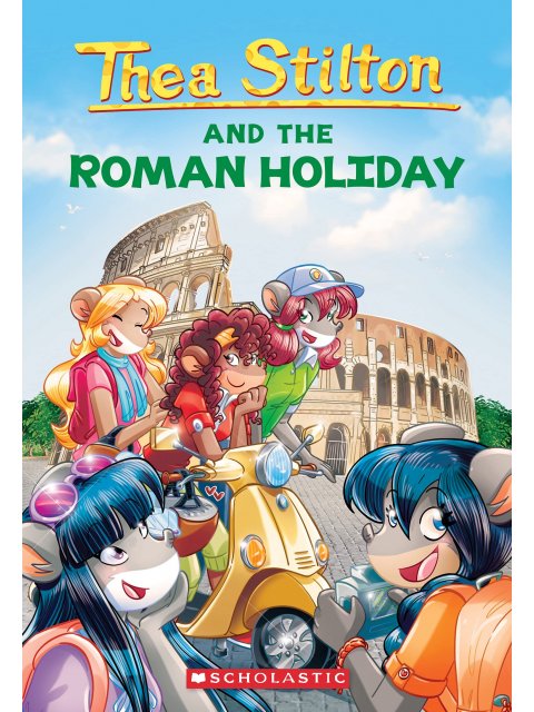The Roman Holiday (Thea Stilton #34)