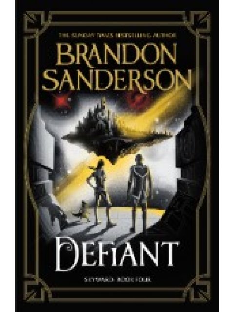 Defiant : The Fourth Skyward Novel