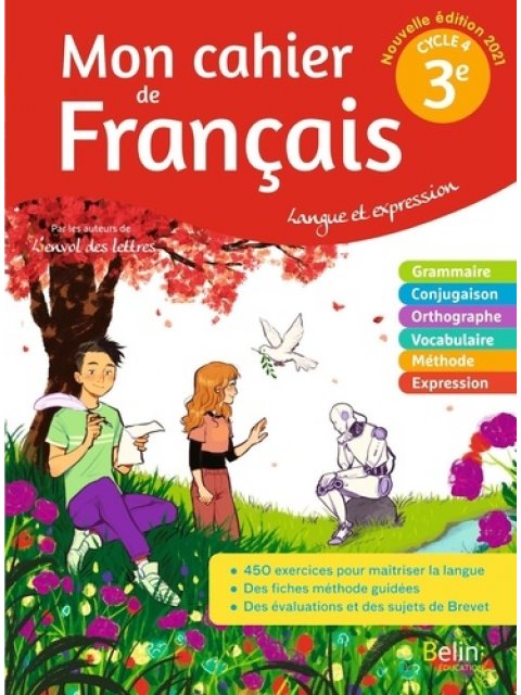 MON CAHIER DE FRANCAIS 3E - LANGUE ET EXPRESSION