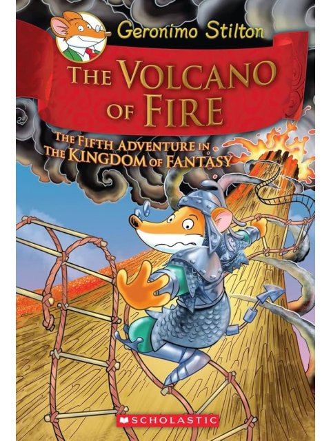 The Volcano of Fire (Geronimo Stilton and the Kingdom of Fantasy #5)
