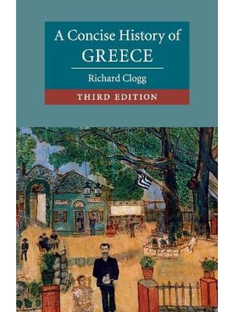 A CONCISE HISTORY OF GREECE 3RD ED PB