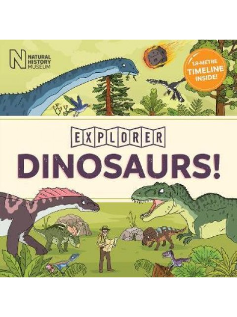 DINOSAURS! : EXPLORER HC