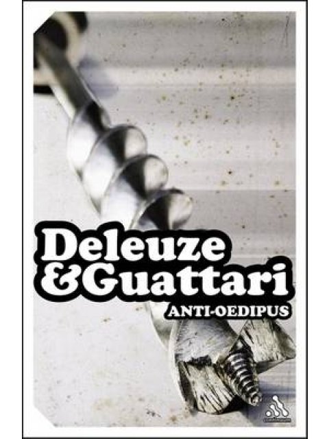 ANTI-OEDIPUS CAPITALISM AND SCHIZOPHRENIA PB