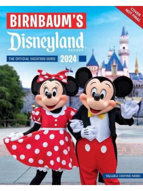 BIRNBAUM'S 2024 DISNEYLAND RESORT PB
