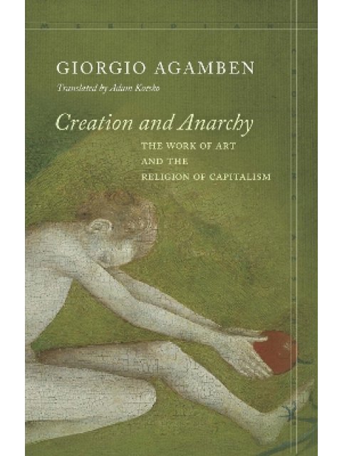 CREATION AND ANARCHY HC