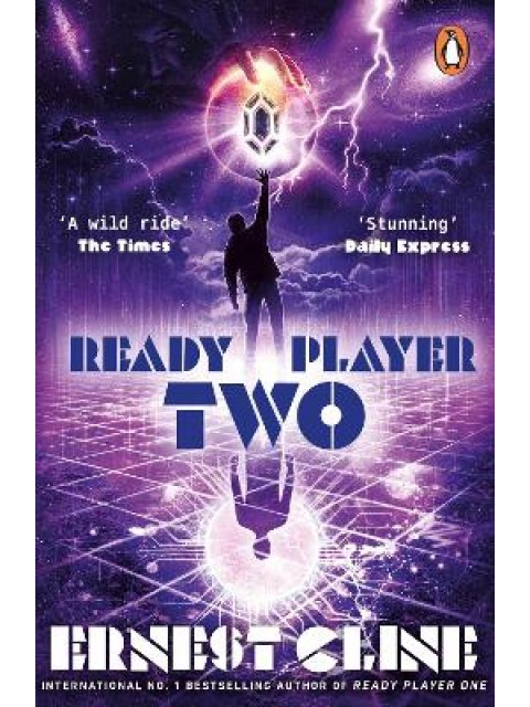 READY PLAYER TWO :THE HIGHLY ANTICIPATED SEQUEL TO READY PLAYER ONE PB