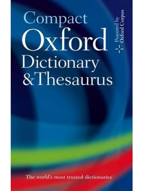 OXFORD COMPACT DICTIONARY AND THESAURUS 3RD ED HC