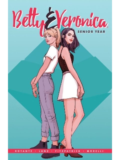 BETTY & VERONICA: SENIOR YEAR PB