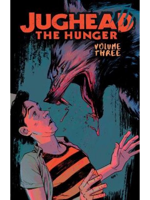 JUGHEAD: THE HUNGER VOL. 3 PB