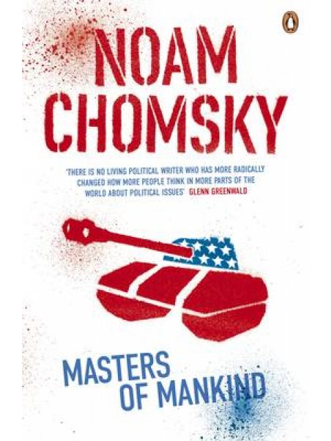 MASTERS OF MANKIND:ESSAYS AND LECTURES 1969-2013 PB