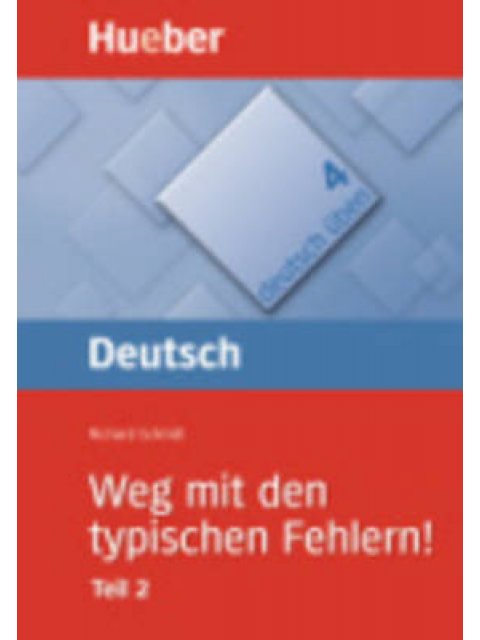 DEUTSCH UBEN 3:WEG MIT DEN TYPISCHEN FEHLERN! TEIL 2