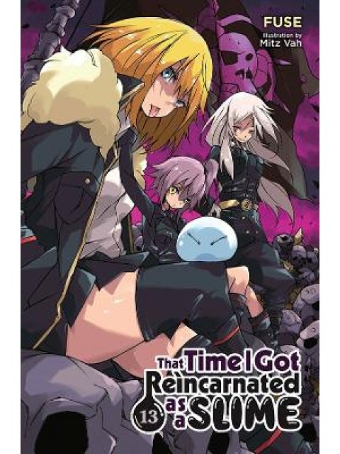 THAT TIME I GOT REINCARNATED AS A SLIME, VOL. 13 (LIGHT NOVEL)