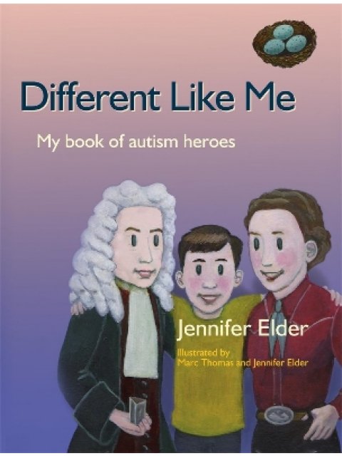 DIFFERENT LIKE ME :MY BOOK OF AUTISM HEROES